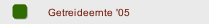 Getreideernte '05