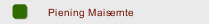 Piening Maisernte