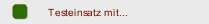Testeinsatz mit...